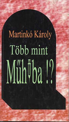 Martink Kroly - Tbb mint mhiba!?
