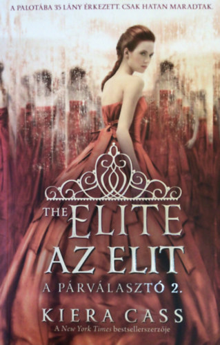 Kiera Cass - Az elit (A p�rv�laszt� 2.)