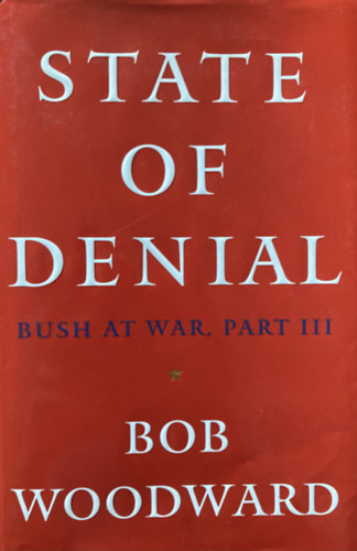 Bob Woodward - State of Denial: Bush at War, Part III