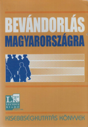 Tth Pl Pter (szerk) - Bevndorls Magyarorszgra