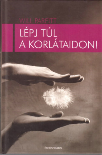 Will Parfitt - Lpj tl a korltaidon!