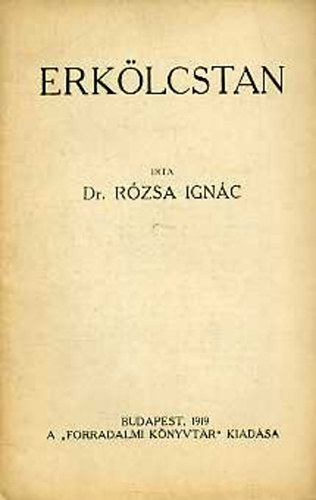 Dr. Rzsa Ignc - Erklcstan