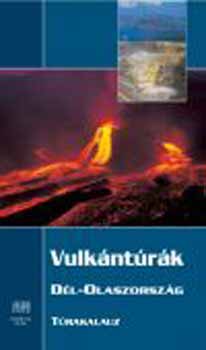 Vulkntrk - Dl-Olaszorszg