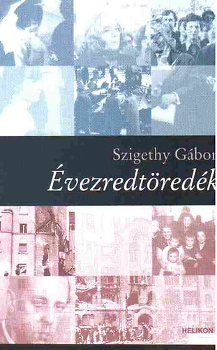 Szigethy Gbor - vezredtredk