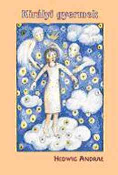 Hedwig Andrae - Kir�lyi gyermek