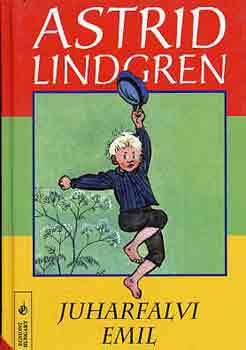 Astrid Lindgren - Juharfalvi Emil