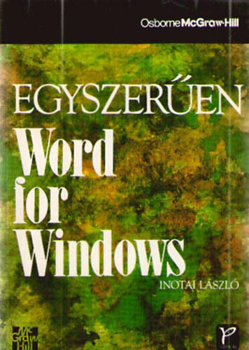 Inotai László - Egyszerűen Word for Windows