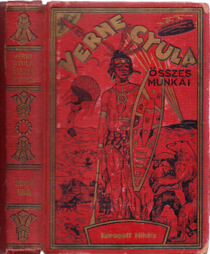 Verne Gyula - Sztrogoff Mih�ly - A c�r fut�rja (Verne Gyula �sszes munk�i)