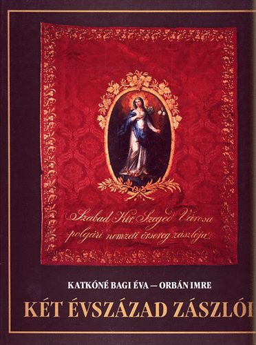 Katk�n� Bagi �va-Orb�n Imre - K�t �vsz�zad z�szl�i