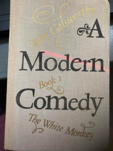 John Galsworthy - The white monkey