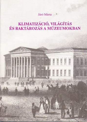 Jr Mrta - Klimatizci, vilgts s raktrozs a mzeumokban