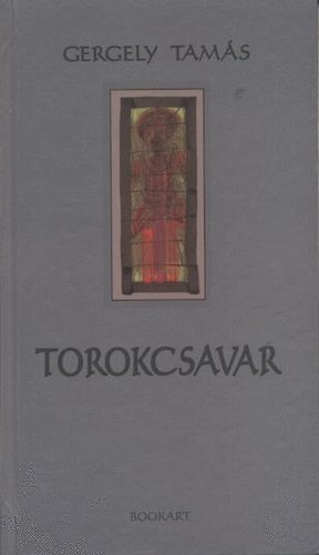 Gergely Tam�s - Torokcsavar