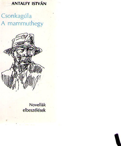 Antalfy Istv�n - Csonkag�la - A mammuthegy