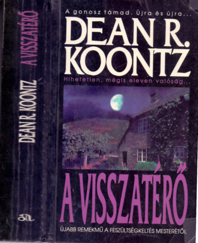 Dean R Koontz - A visszatr (A gonosz tmad. jra s jra...)