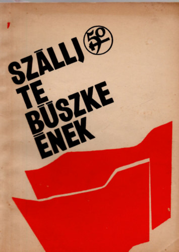 Borgulya Andr�s  (szerk.) - Sz�llj, te b�szke �nek...