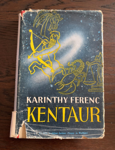 Karinthy Ferenc - Kentaur (I. kiadás)