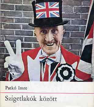 Patkó Imre - Szigetlakók között