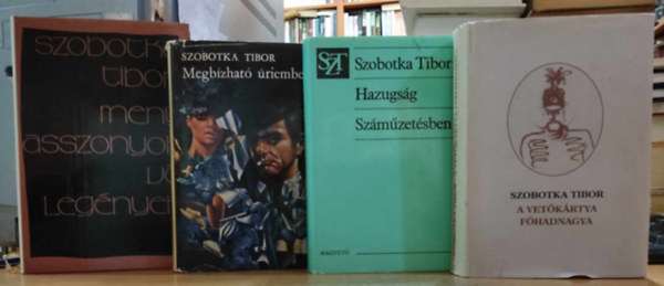 Szobotka Tibor - 4 db Szobotka Tibor: A vetőkártya főhadnagya + Hazugság/Száműzetésben + Megbízható úriember + Mennyasszonyok, völegények