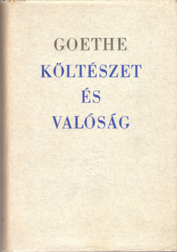 Johann Wolfgang von Goethe - Kltszet s valsg