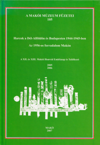 Harcok a Dél-Alföldön és Budapesten 1944-1945-ben