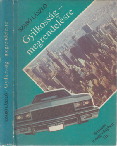 Szab Lszl - Gyilkossg - megrendelsre (dediklt)