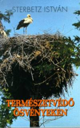 Sterbetz Istvn - Termszetvd svnyeken