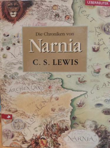 C. S. Lewis - Die Chroniken von Narnia