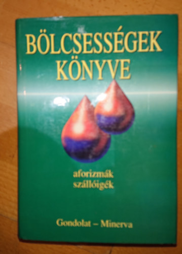 Krist� Nagy Istv�n  (szerk) - B�lcsess�gek k�nyve (1800 el�tt sz�letett szerz�k)