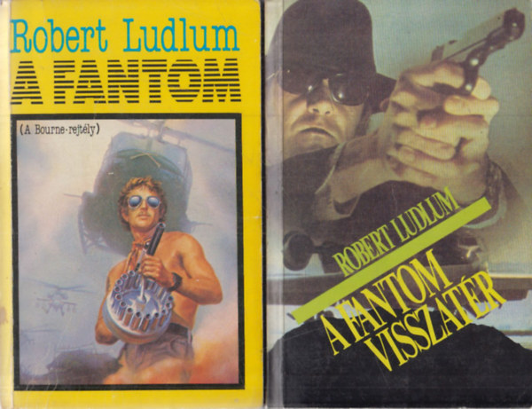 Robert Ludlum - A fantom + A fantom visszatr (2 db)