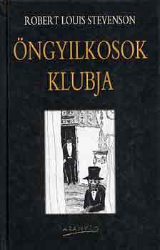 Robert Louis Stevenson - Öngyilkosok klubja-A vidám vitézek