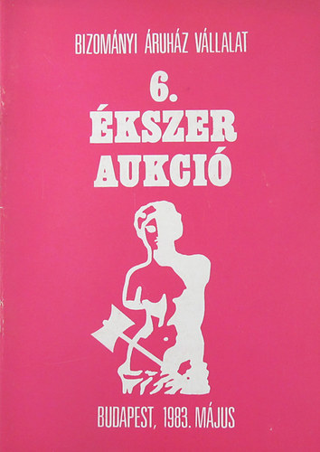 Bizomnyi ruhz Vllalat 6. kszer aukci 1983. mjus 17-18.