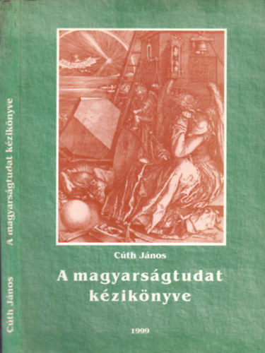 Cth Jnos - A magyarsgtudat kziknyve