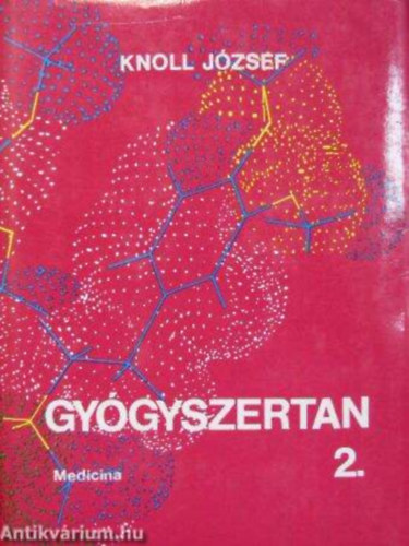 Knoll Jzsef  (szerk.) - Gygyszertan 2.