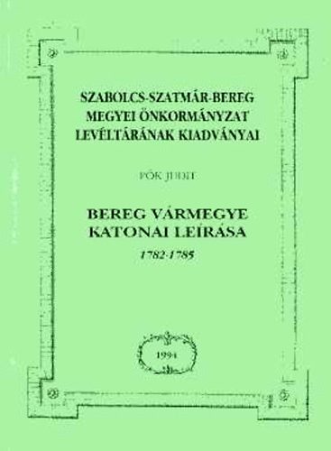 Pk Judit - Bereg vrmegye katona lersa 1782-1785