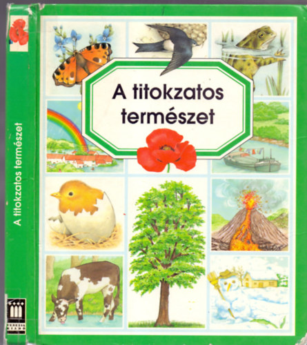 �milie Beaumont; Marie-Ren�e Pimont - A titokzatos term�szet