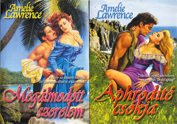 Amelie Lawrence - Amelie Lawrence knyvek (3db.): Aphrodit cskja + Meglmodott szerelem + Hdtk