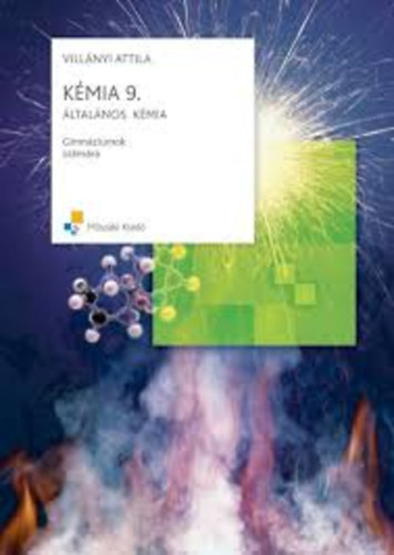Vill�nyi Attila - K�mia 9. �ltal�nos k�mia