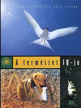 Hornynszky Balzs-Tasi Istvn - A termszet IQ-ja