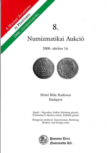 8. Numizmatikai Aukció 2000. október 14.