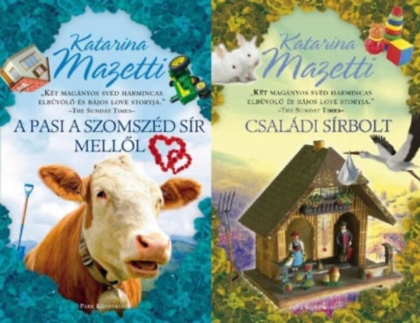 Katarina Mazetti - 2 db Katarina Mazetti m a A pasi a szomszd sr melll sorozatbl: A pasi a szomszd sr melll + Csaldi srbolt