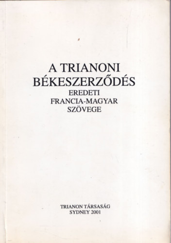 A Trianoni békeszerződés eredeti francia-magyar szövege