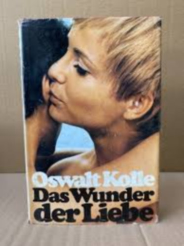 Oswalt Kolle - Das Wunder der Liebe