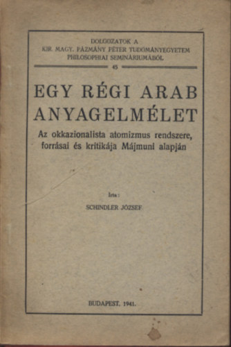 Schindler J�zsef - Egy r�gi arab anyagelm�let