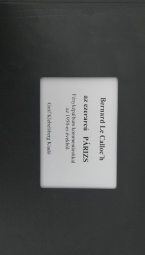 Bernard Le Calloc'h - Az ezerarcú Párizs