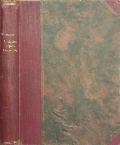 Ida Hurst - Vil�gj�r� g�p�r�kisasszony
