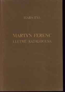 H�rs �va - Martyn Ferenc �letm� katal�gusa