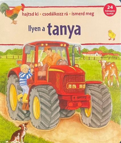 Ilyen a tanya - Hajsd ki - Csodlkozz r - Ismerd meg