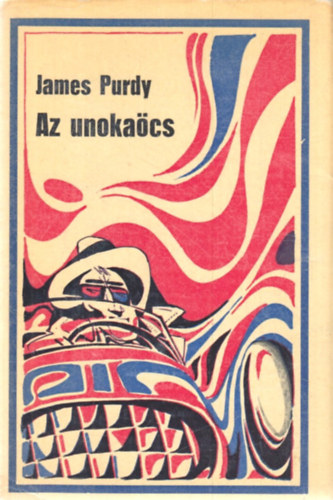 James Purdy - Az unoka�cs
