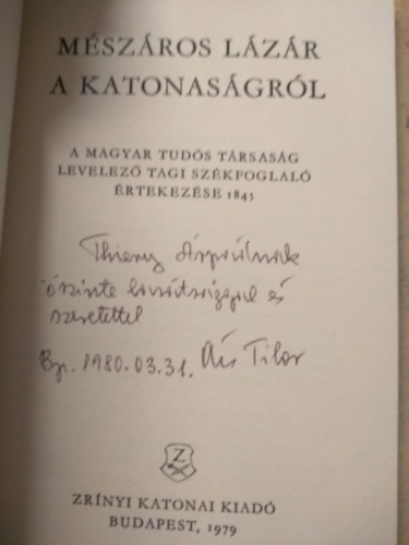 �cs Tibor szerk. - M�sz�ros L�z�r a katonas�gr�l