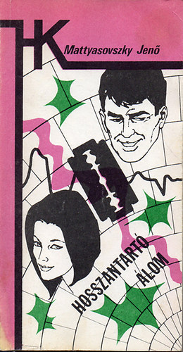 Mattyasovszky Jen� - Hosszantart� �lom
